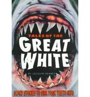 Tales of the Great White