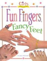 Fun Fingers, Fancy Feet