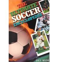 The Ultimate Soccer Encyclopedia