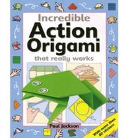 Incredible Action Origami That Really Works