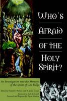 Who's Afraid of the Holy Spirit?