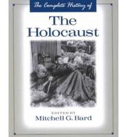 The Complete History of the Holocaust