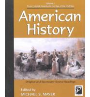 American History Vol 1 From Colonial America to the Age of the Civil War