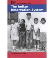 The Indian Reservation System