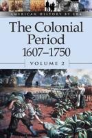 The Colonial Period, 1607-1750
