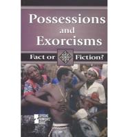 Possessions and Exorcisms