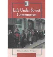 Life Under Soviet Cmmnsm