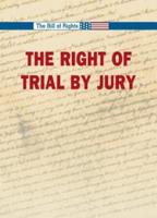 The Right to a Trial by Jury