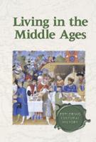 Living in the Middle Ages