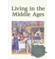 Living in the Middle Ages