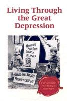 Living Through the Great Depression