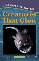 Creatures That Glow