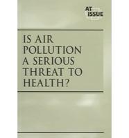 Is Air Pollution a Serious Threat to Health?