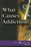 What Causes Addiction?