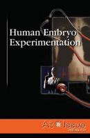 Human Embryo Experimentation