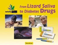 From Lizard Saliva to Diabetes Drugs