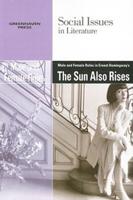 Male and Female Roles in Ernest Hemingway's the Sun Also Rises