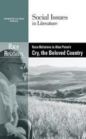 Race Relations in Alan Paton's Cry, the Beloved Country