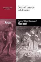 Power in William Shakespeare's Macbeth
