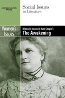 Women's Issues in Kate Chopin's The Awakening