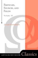 Particles, Sources, and Fields. Vol. 2