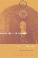 Buckminster Fuller's Universe: An Appreciation