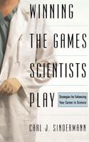 Winning the Games Scientists Play