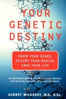 Your Genetic Destiny
