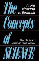 The Concepts of Science: From Newton to Einstein