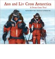 Ann and Liv Cross Antarctica