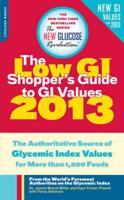 The Low GI Shopper's Guide to GI Values 2013