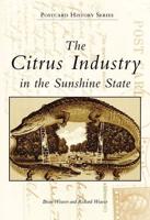 Citrus Industry in the Sunshine State, The