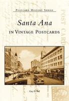 Santa Ana in Vintage Postcards