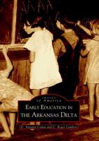 Early Education in the Arkansas Delta