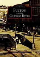 Fulton and the Oswego River