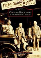 Vernon-Rockville in the Twentieth Century