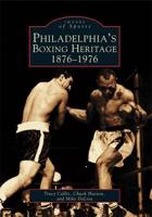 Philadelphia's Boxing Heritage