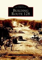 Building Route 128