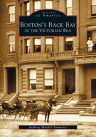 Boston's Back Bay in the Victorian Era