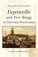Fayetteville and Fort Bragg in Vintage Postcards