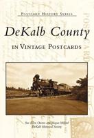 DeKalb County in Vintage Postcards