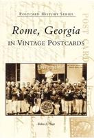 Rome, Georgia in Vintage Postcards