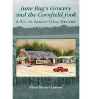 June Bugs Grocery and the Cornfield Jook
