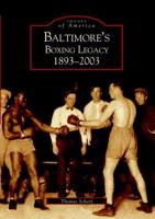 Baltimore's Boxing Legacy