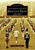 The University of Georgia Redcoat Band, 1905-2005