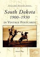 South Dakota in Vintage Postcards