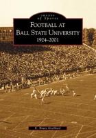 Football at Ball State University, 1924-2001