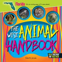 Wise Animal Handbook Florida, The