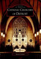 Catholic Churches of Detroit