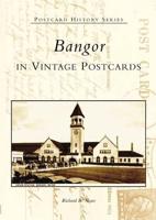 Bangor in Vintage Postcards